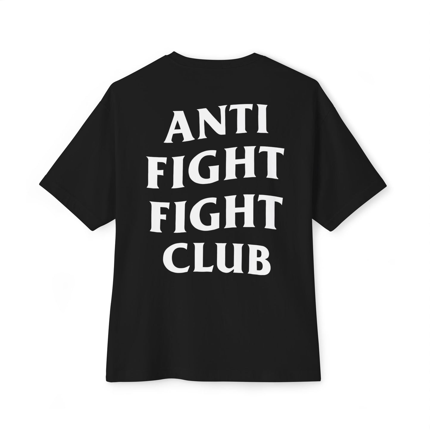 Anti-Fight Fight Club (Oversized)